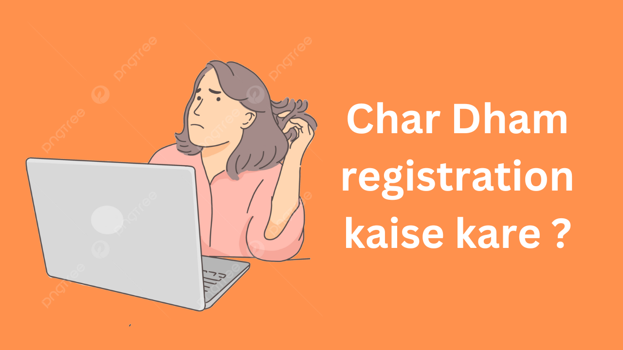 Char Dham registration kaise kare